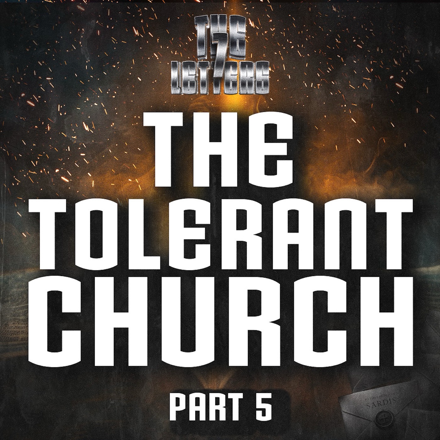 The Tolerant Church: Jesus' Warning to Thyatira | Revelation 2:18-29 | 7 Letters Part 5