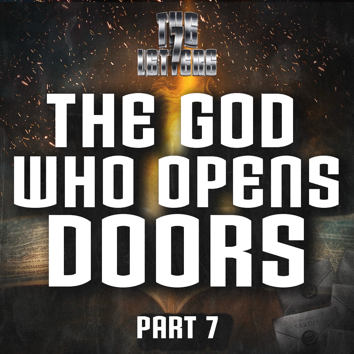 The God Who Opens Doors | Revelation 3:7–13 | 7 Letters Part 7